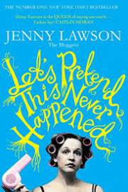 Lets Pretend This Never Happened by Jenny  Lawson